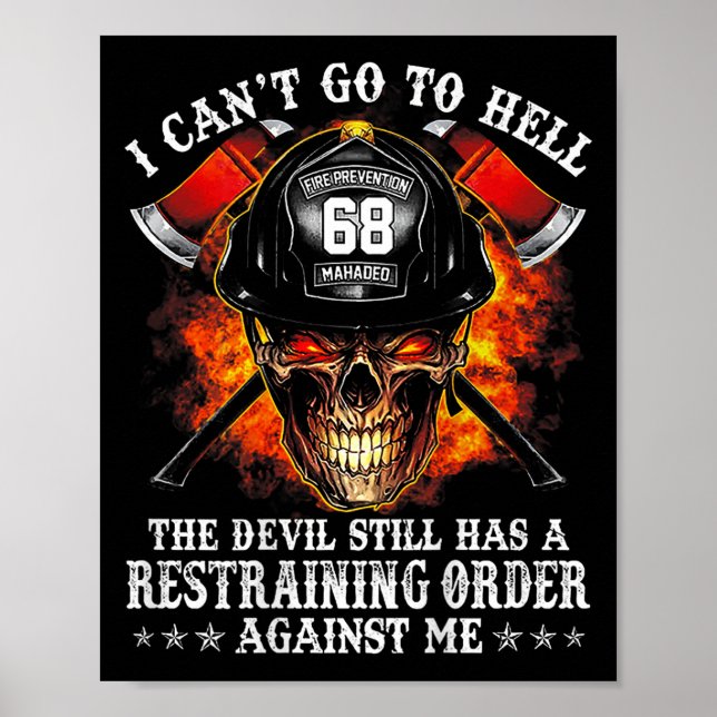 Firefighter, jag kan inte åka till helvetet Djävul Poster (Framsidan)