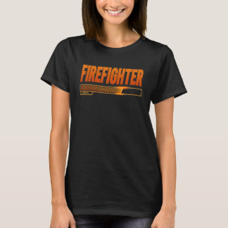 Firefighter Loading School Student Future Firefi T Shirt