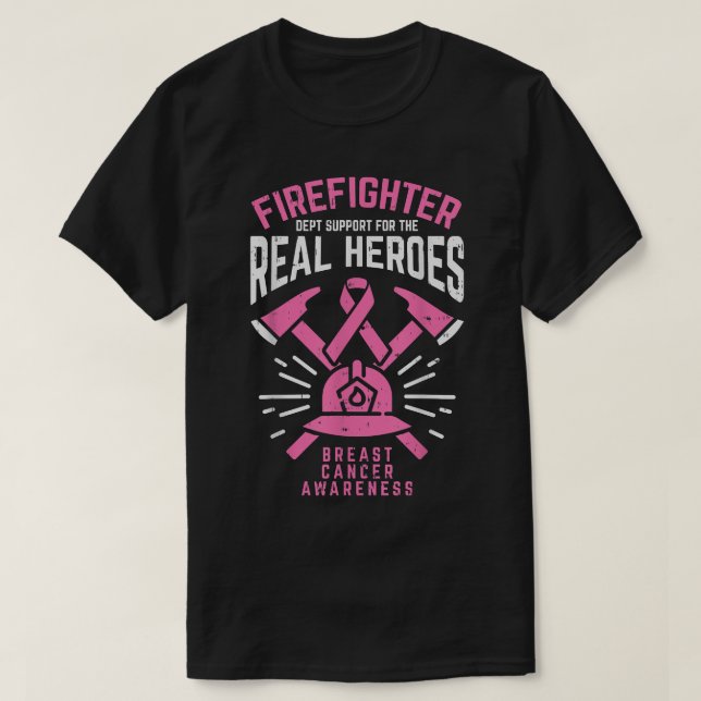 Firefighter Support Real Heroes Breast Cancer Awar T Shirt (Design framsida)