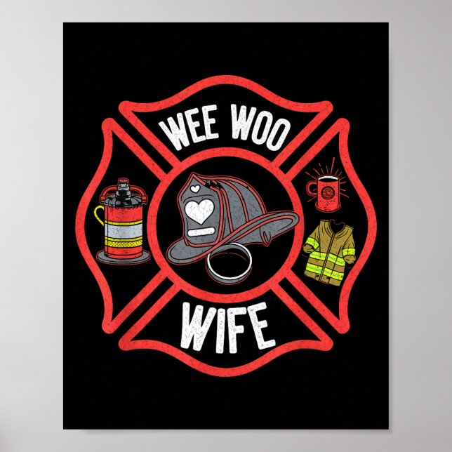 Firefighter Wife Uniform Fireman Fire Department  Poster (Framsidan)