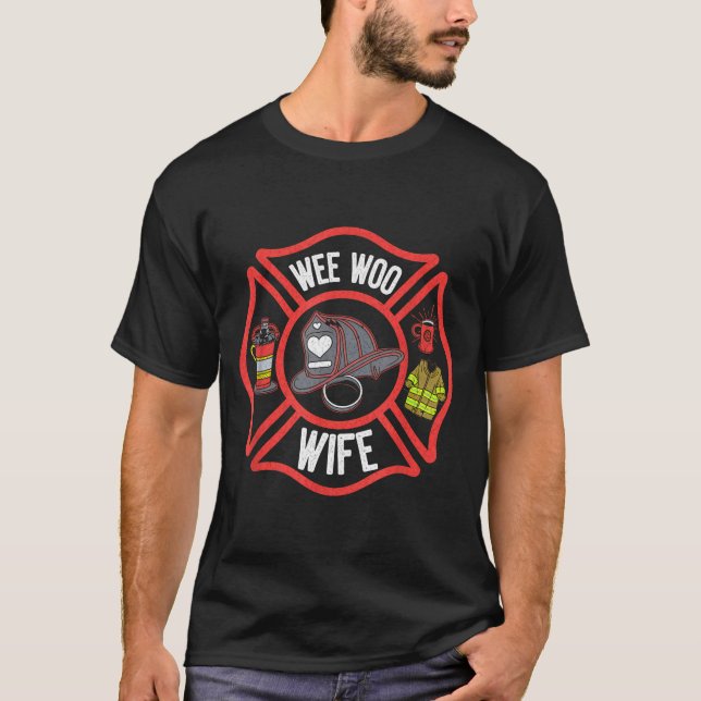 Firefighter Wife Uniform Fireman Fire Department  T Shirt (Framsida)