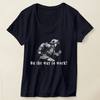 Firefighter Woman "On the Way to Work!" T Shirt