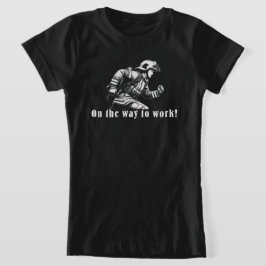 Firefighter Woman "On the Way to Work!" T Shirt