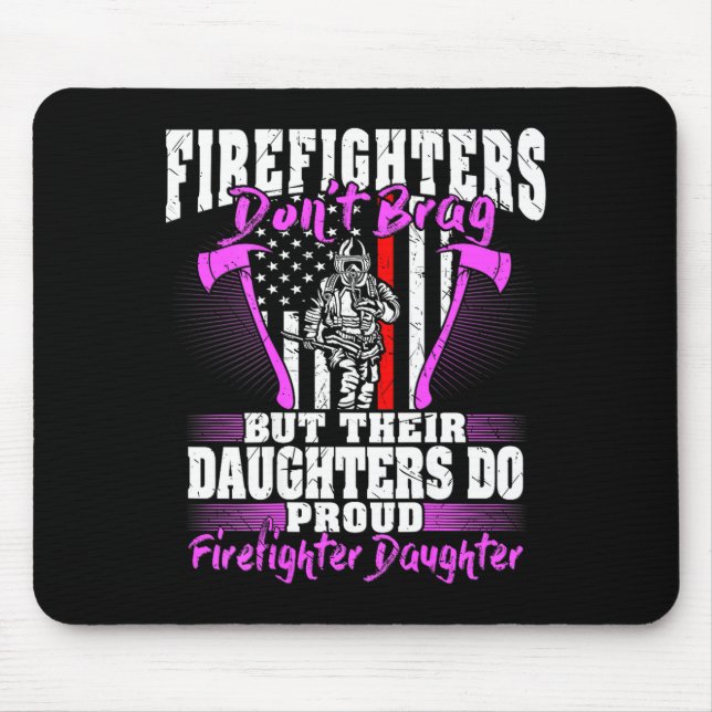 Firefighters Don't Brag - Proud Firefighter Daught Musmatta (Framsidan)
