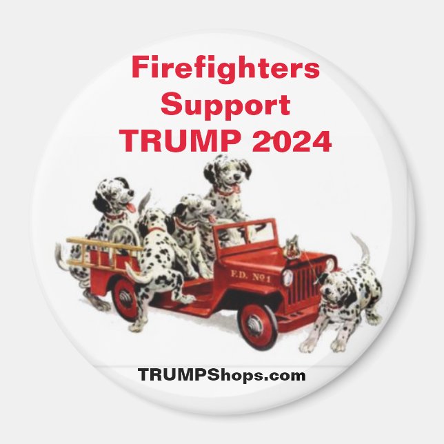 Firefighters Support TRUMP 2024 Dalmations magnet (Framsidan)