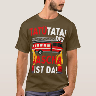 Fireman Sascha Tatu Tata Funny Personlig T Shirt