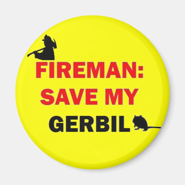 Fireman Spara My Gerbil Magnet (Framsidan)