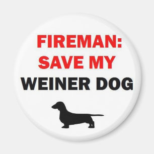 Fireman Spara My Weiner Hund Magnet