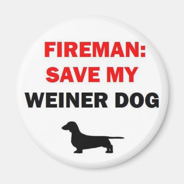 Fireman Spara My Weiner Hund Magnet (Framsidan)