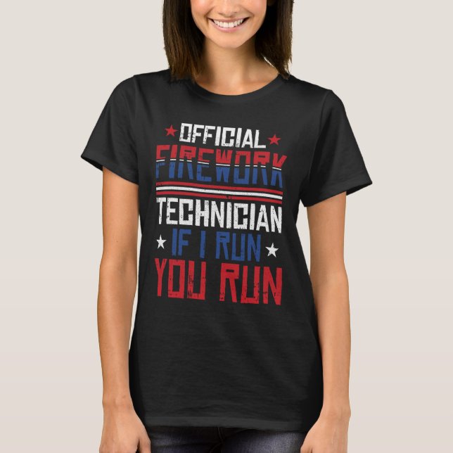 Firework Technician 4th Of July Funny Usa Pyro-tec T Shirt (Framsida)