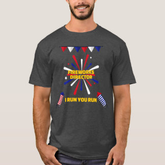 Fireworks Director2 T Shirt