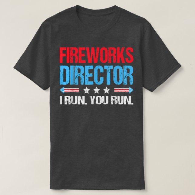 FIREWORKS DIRECTOR  4th of July Celebration Gift  T Shirt (Design framsida)