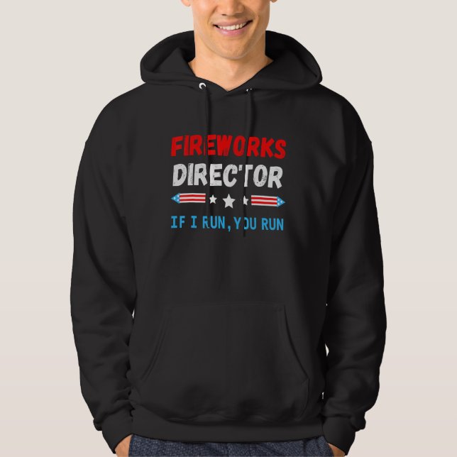 Fireworks Director I Springa You Springa 4:e juli  Hoodie (Framsida)
