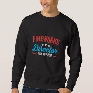 Fireworks Director I Springa You Springa 4:e juli Lång Ärmad Tröja