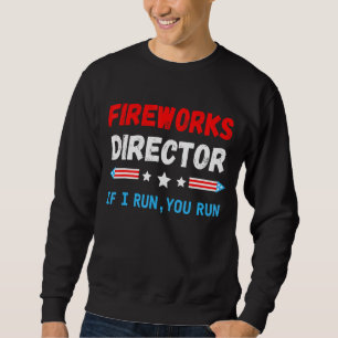 Fireworks Director I Springa You Springa 4:e juli Lång Ärmad Tröja