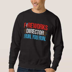 Fireworks Director I Springa You Springa 4:e juli- Lång Ärmad Tröja