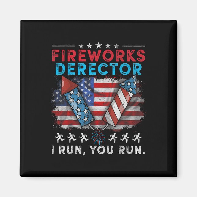 Fireworks Director I Springa You Springa 4:e juli  Magnet (Framsidan)