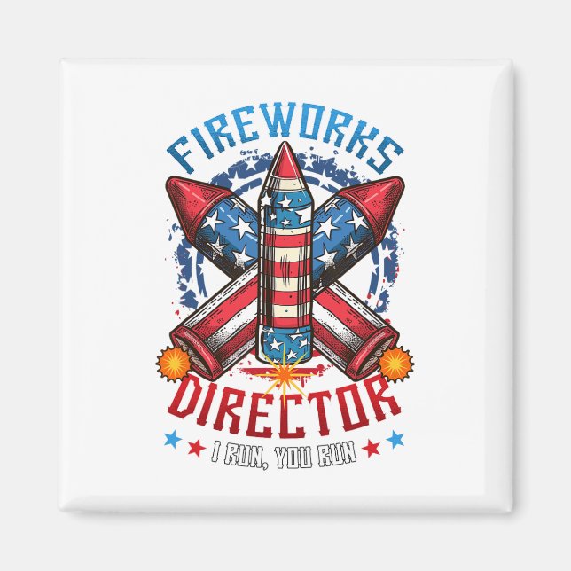 Fireworks Director I Springa You Springa 4:e juli  Magnet (Framsidan)