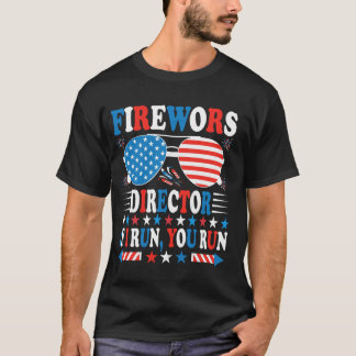 Fireworks Director ShirtI Run You Run | Funny T Shirt