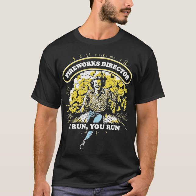 Fireworks Director T Shirt (Framsida)