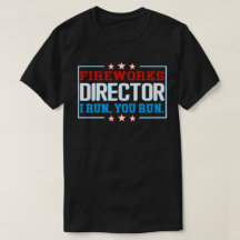 Fireworks Director T-Shirt 4:e juli Gift