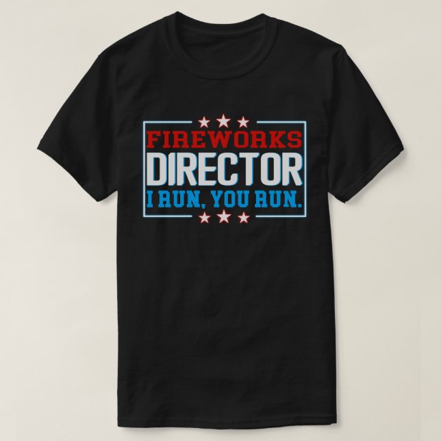 Fireworks Director T-Shirt 4:e juli Gift (Design framsida)