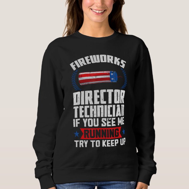 fireworks director technician if you see American  T Shirt (Framsida)