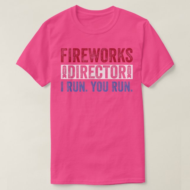Fireworks DirectorFunny 4:e juli Red White & Bl T Shirt (Design framsida)