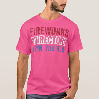 Fireworks DirectorFunny 4:e juli Red White & Bl T Shirt