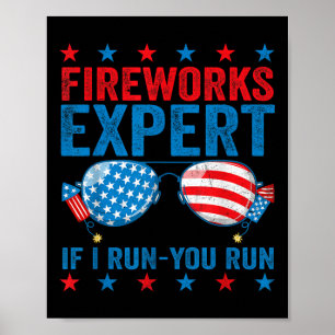 Fireworks Expert - jag springer du springer rolig  Poster