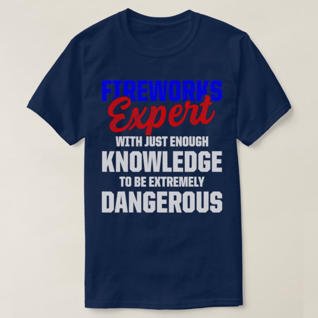 Fireworks Expert Technician, 4:e juli (3) T Shirt (Design framsida)