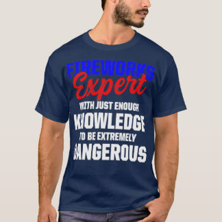 Fireworks Expert Technician, 4:e juli (3) T Shirt