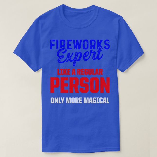Fireworks Expert Technician, 4:e juli (3) T Shirt (Design framsida)