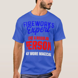 Fireworks Expert Technician, 4:e juli (3) T Shirt