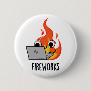 Fireworks Funny Fire Flame Pun Knapp