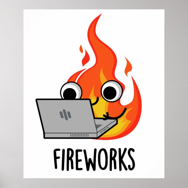 Fireworks Funny Fire Flame Pun Poster (Framsidan)