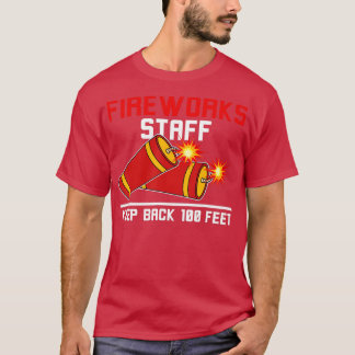 Fireworks Personals Behålla tillbaka 100 Feet Pyro T Shirt