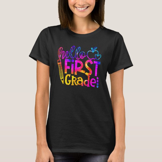 First 1st Grade Teacher Kid First Day Back To Scho T Shirt (Framsida)