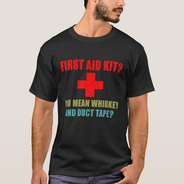 First Aid Kit Whiskey och Duct Tape Funny Pappa Jo T Shirt (Framsida)
