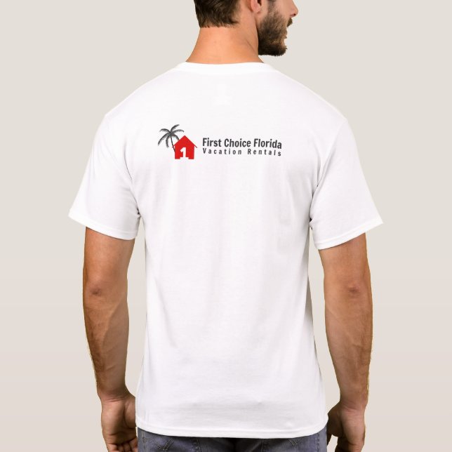 First Choice Florida Home White T-Shirt (Baksida)