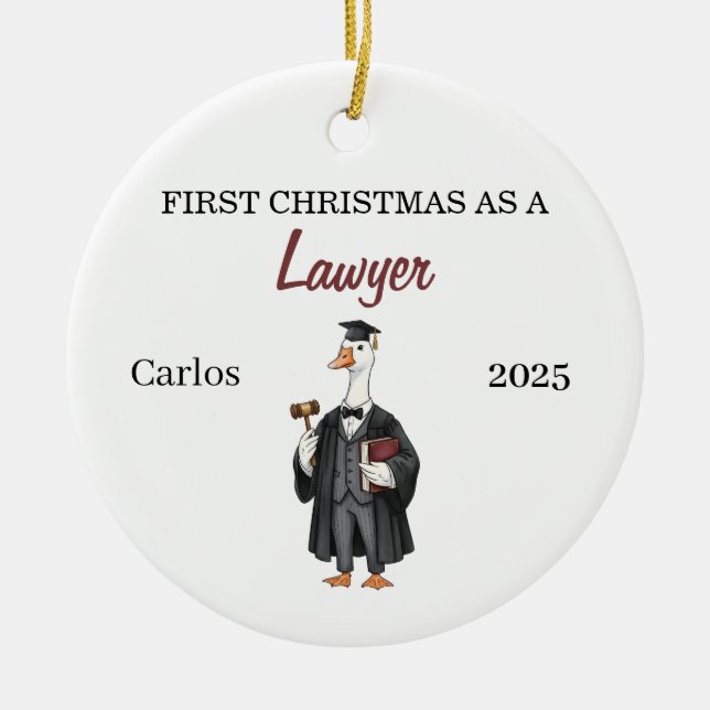 First Christmas as a Lawyer Ornament, silly goose Julgransprydnad Keramik (Framsidan)