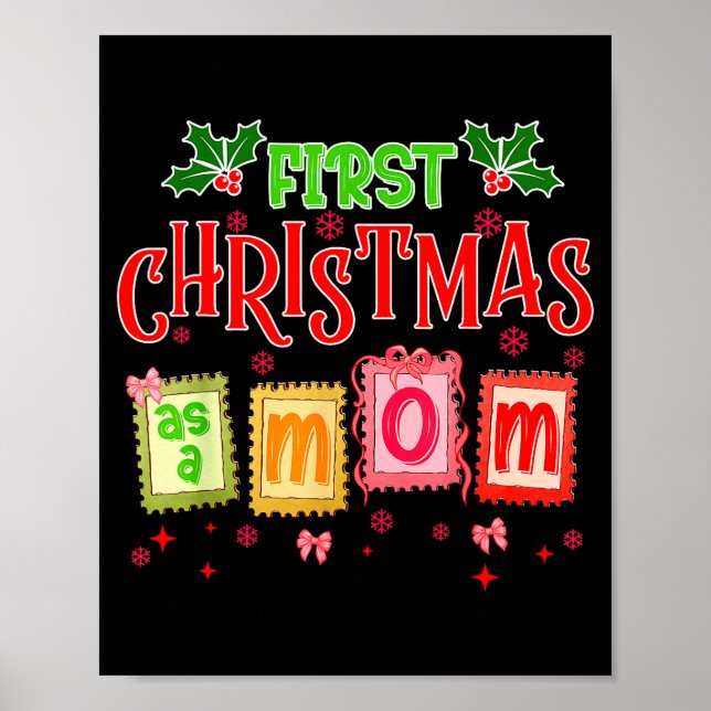 First Christmas As A Mom 2025 Coquette Bow Matchin Poster (Framsidan)
