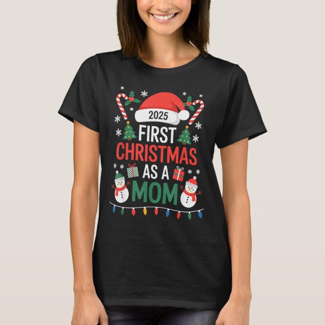 First Christmas As A Mom 2025 Family Matching Holi T Shirt (Framsida)