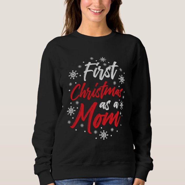 First Christmas As A Mom Cute Future Mother Xmas C T Shirt (Framsida)