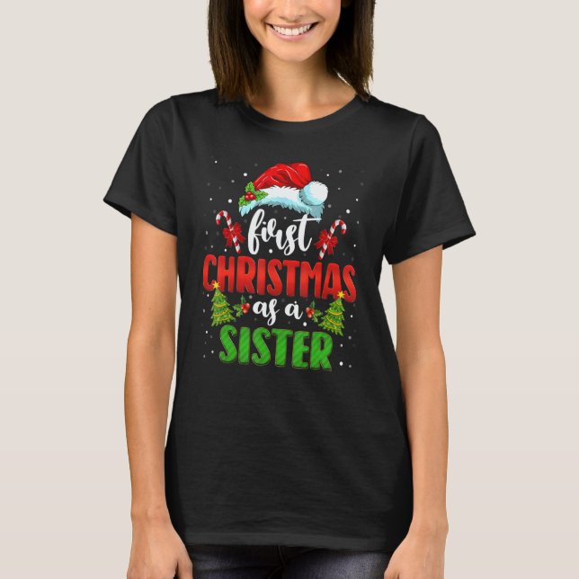 First Christmas As A Sister Santa Gender Reveal Ch T Shirt (Framsida)