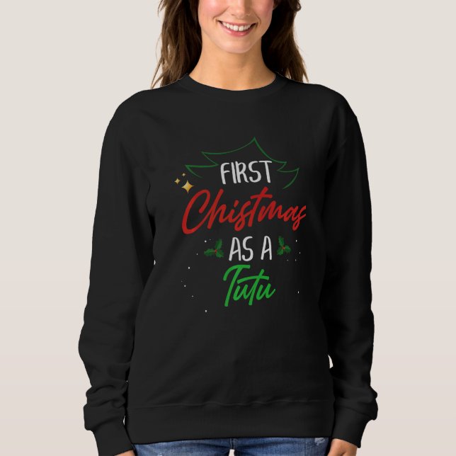 First Christmas As A Tutu  Xmas First Time Grandma T Shirt (Framsida)