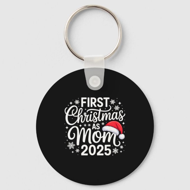 First Christmas As Mom 2025 Snowflake Xmas Family  Nyckelring (Framsida)