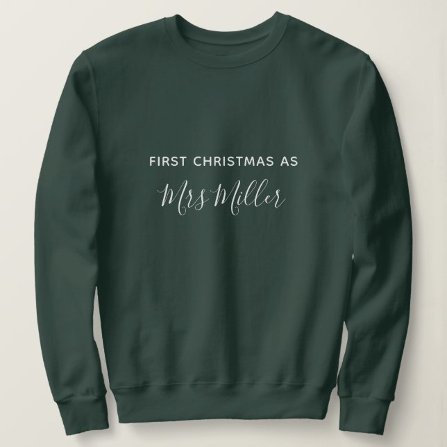 First Christmas as Mrs Personalized Sweatshirt T Shirt (Design framsida)