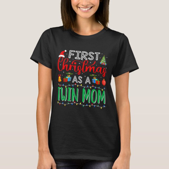 First Christmas As Twin Mom Family Matching New Tw T Shirt (Framsida)