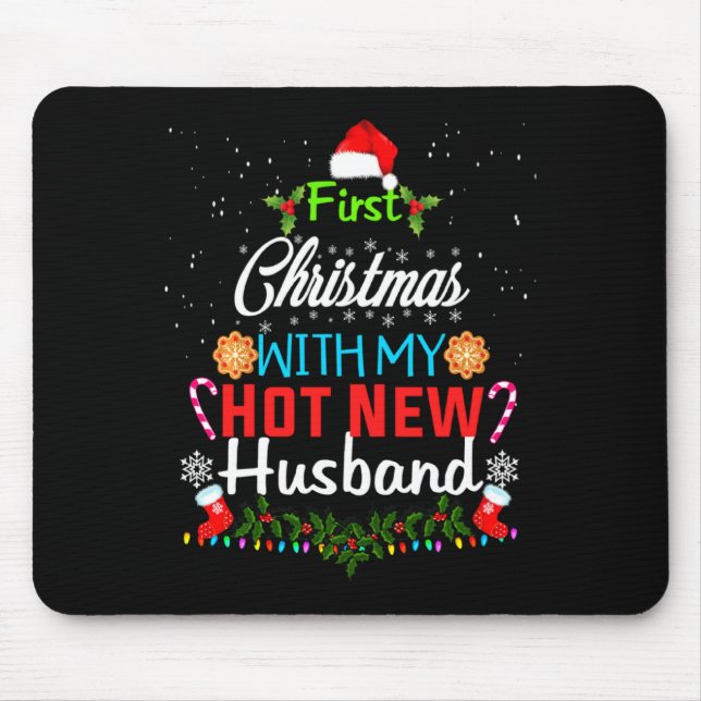 First Christmas With My Hot New Husband Funny Xmas Musmatta (Framsidan)